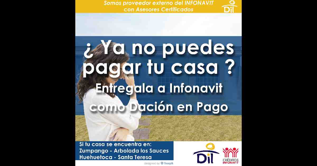 DIL - Cancelar Crédito Infonavit con Dación en Pago